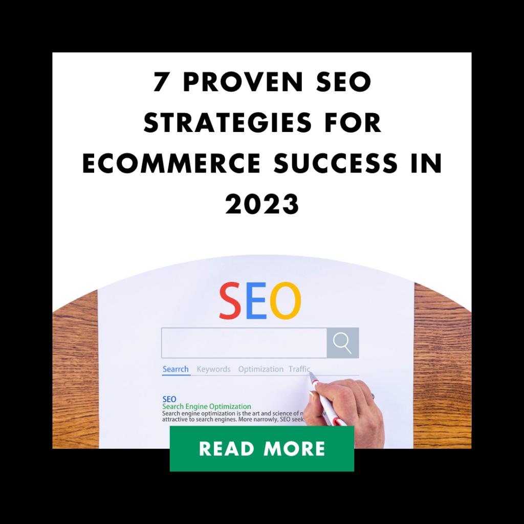 7 Proven SEO Strategies for eCommerce Success in 2023 | 7 Proven SEO Strategies for eCommerce Success in 2023