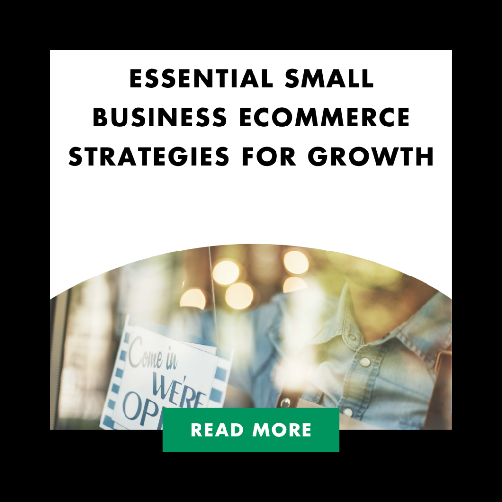 Essential Small Business eCommerce Strategies for Growth | Essential Small Business eCommerce Strategies for Growth