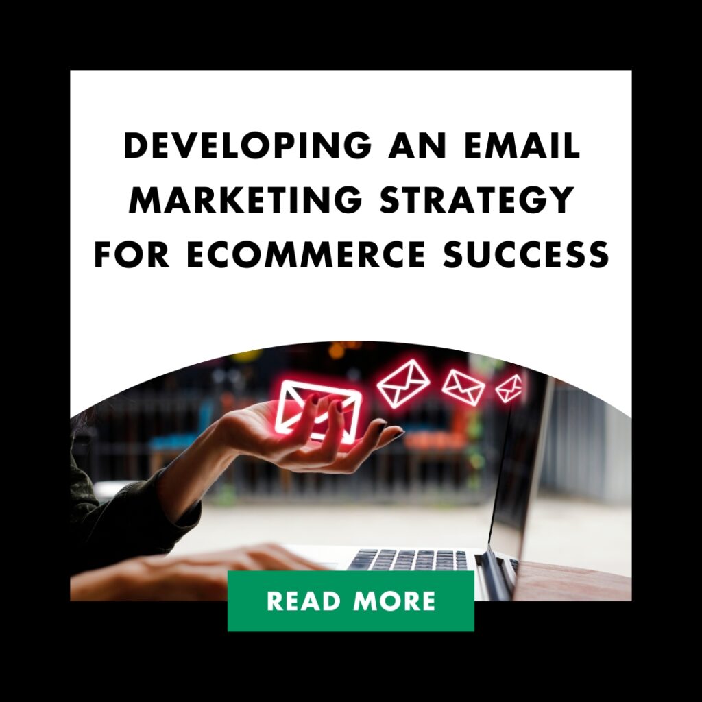 Developing an Email Marketing Strategy for Ecommerce Success | Developing an Email Marketing Strategy for Ecommerce Success Feature