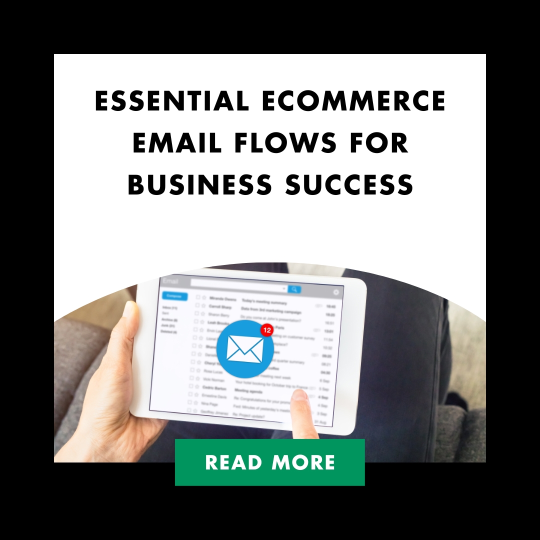 Essential Ecommerce Email Flows for Business Success Feature (1)
