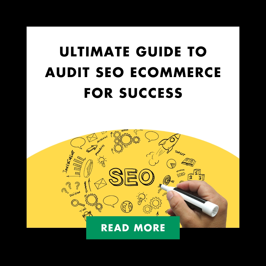 Ultimate Guide to Audit SEO Ecommerce for Success Feature