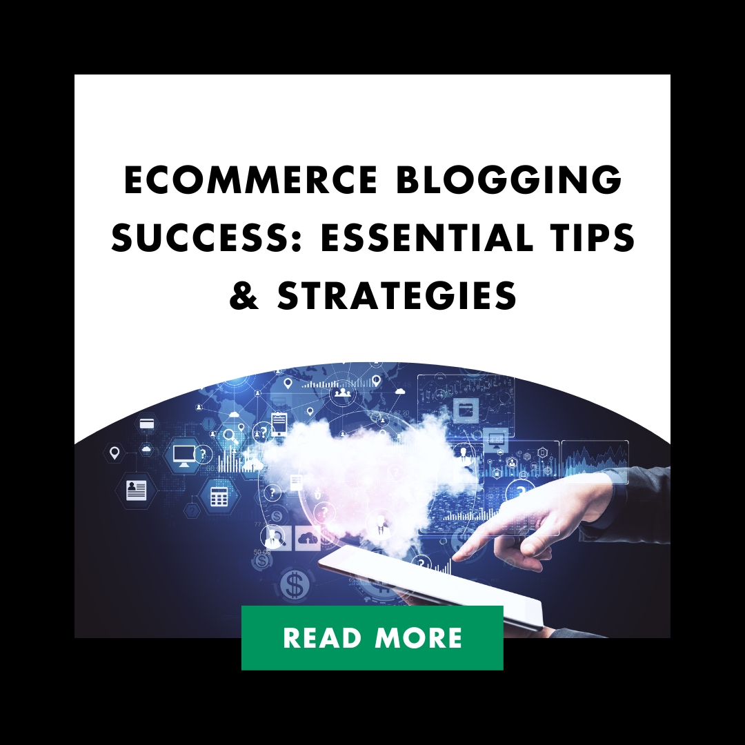 eCommerce Blogging Success Essential Tips & Strategies Feature