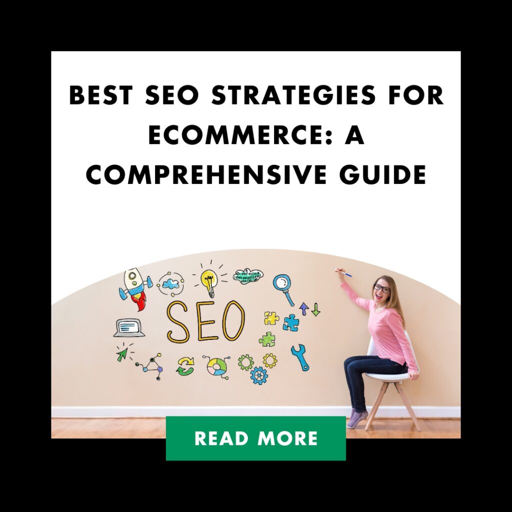 Best SEO Strategies for eCommerce: A Comprehensive Guide | Best SEO Strategies for eCommerce A Comprehensive Guide Feature