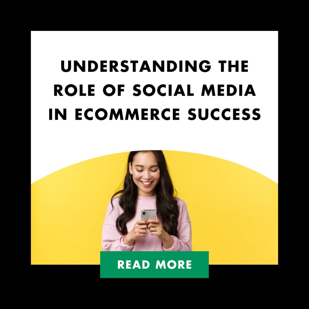 Understanding the Role of Social Media in eCommerce Success | Understanding the Role of Social Media in eCommerce Success Feature