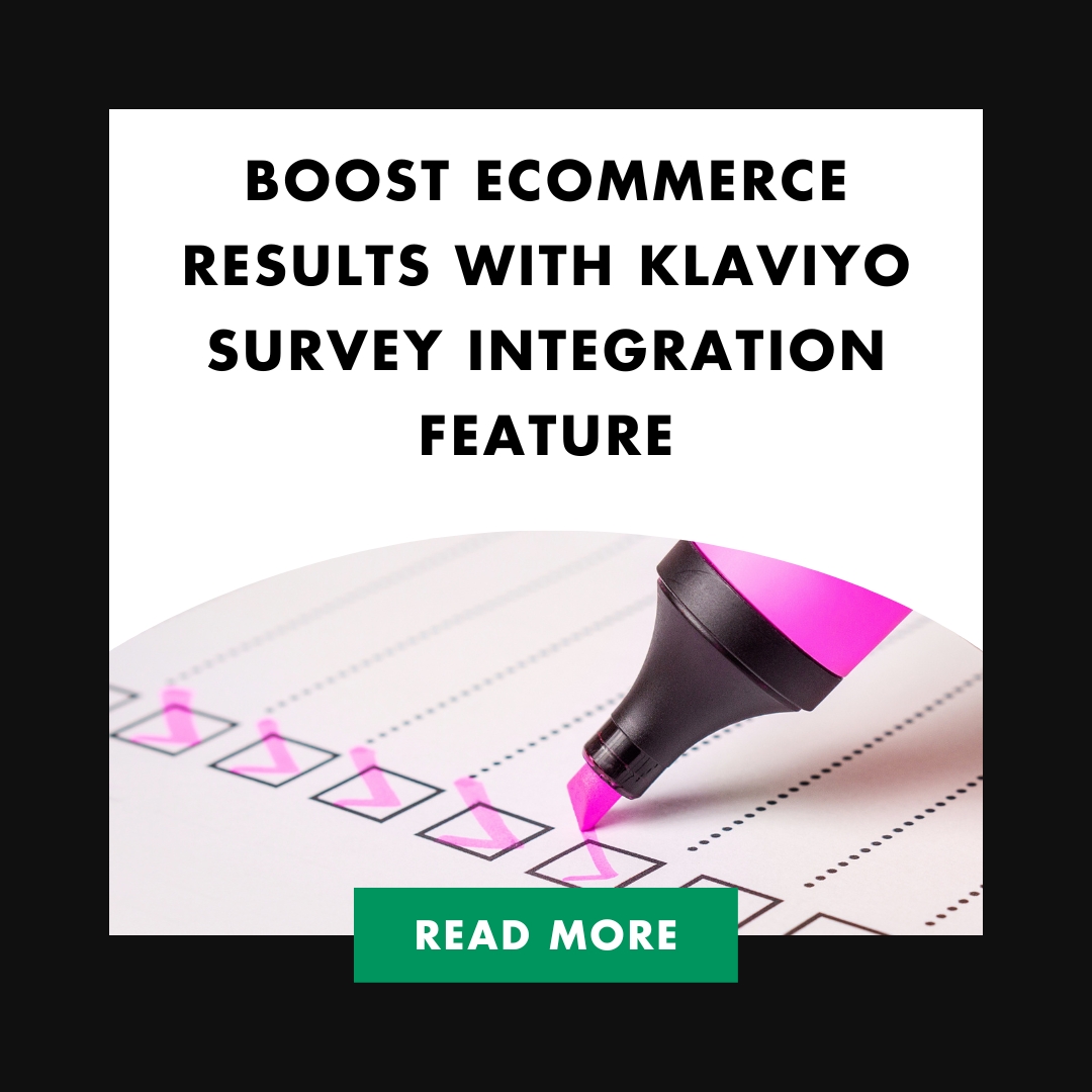 Boost eCommerce Results with Klaviyo Survey Integration Feature