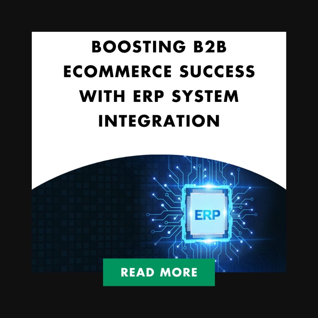 Boosting B2B eCommerce Success with ERP System Integration | Boosting B2B eCommerce Success with ERP System Integration Feature