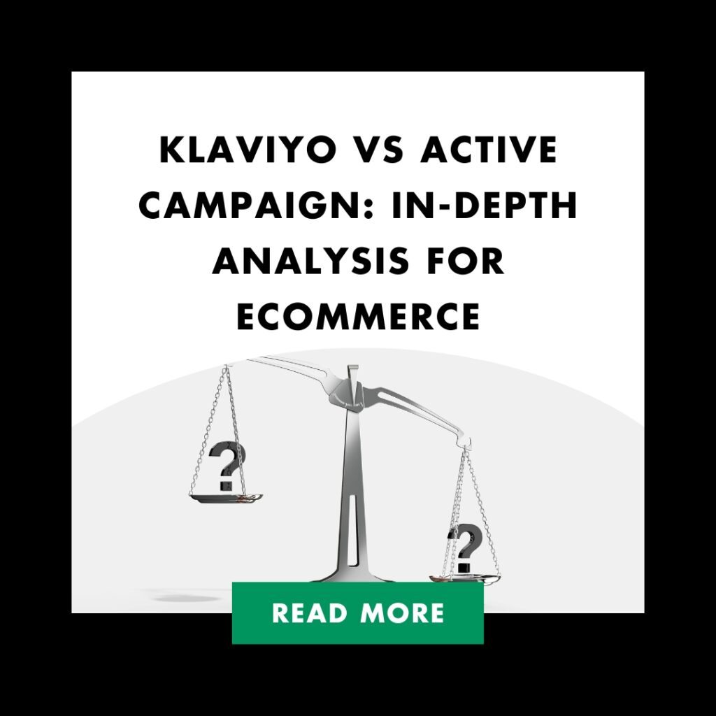 Klaviyo vs Active Campaign: In-Depth Analysis for eCommerce | Klaviyo vs Active Campaign In Depth Analysis for eCommerce Feature 1