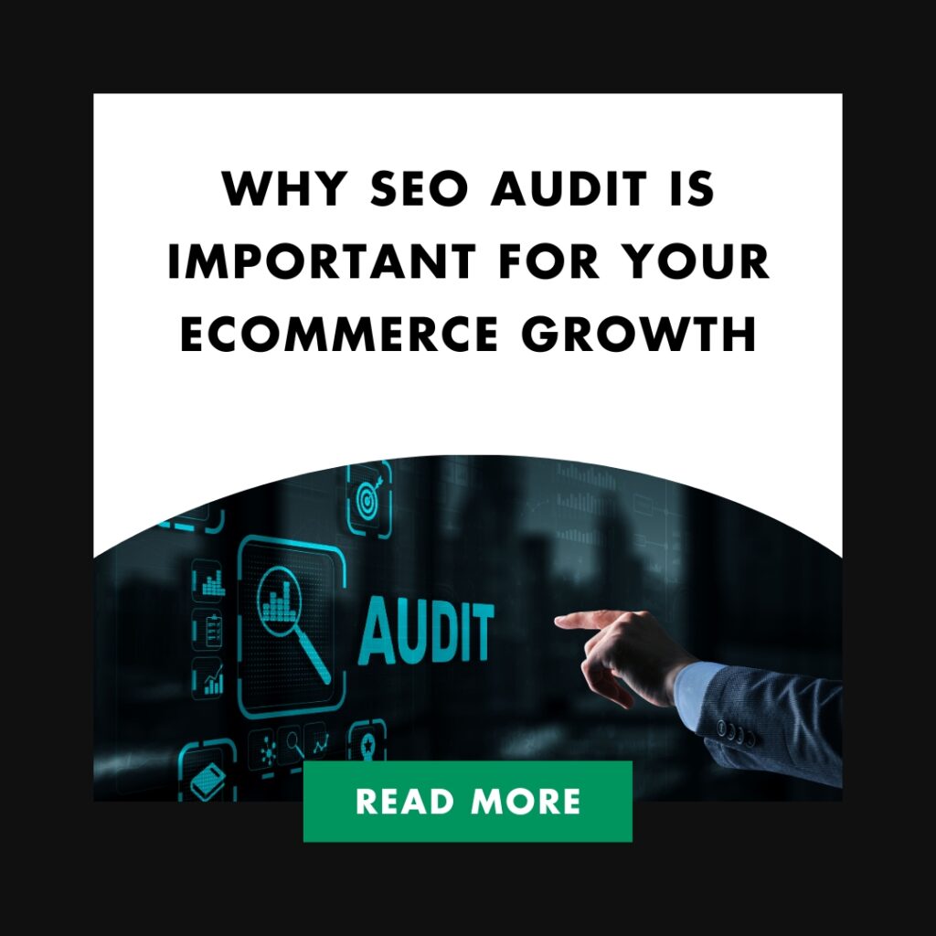 Why SEO Audit is Important for Your eCommerce Growth | Why SEO Audit is Important for Your eCommerce Growth Feature 1