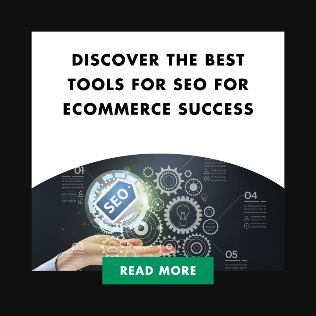 Discover the Best Tools for SEO for eCommerce Success | Discover the Best Tools for SEO for eCommerce Success Feature